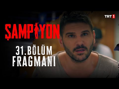 Şampiyon 31. Bölüm Fragmanı                                                                                                                                                                                                                               