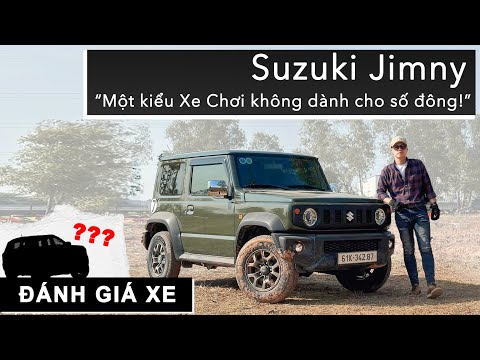 Tìm hiểu nhanh Suzuki Jimny: Một kiểu Xe Chơi không dành cho số đông! |XEHAY.VN|