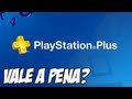 Playstation Plus - Como funciona Vale a pena