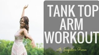 Best Workout for Tank Top Arms