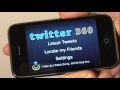Twitter 360 for the iPhone 3GS with Augmented Reality (App Star Awards version)