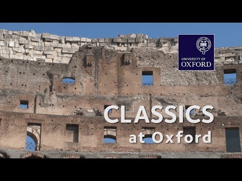 Classics - Want to know more about studying at Oxford University? Watch this short film to hear tutors and students talk about this undergraduate degree. For more infor...