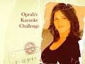 Patricia Canale's audition for Oprah's Karaoke Challenge 1-1.mp4