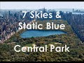 7 Skies & Static Blue - Central Park
