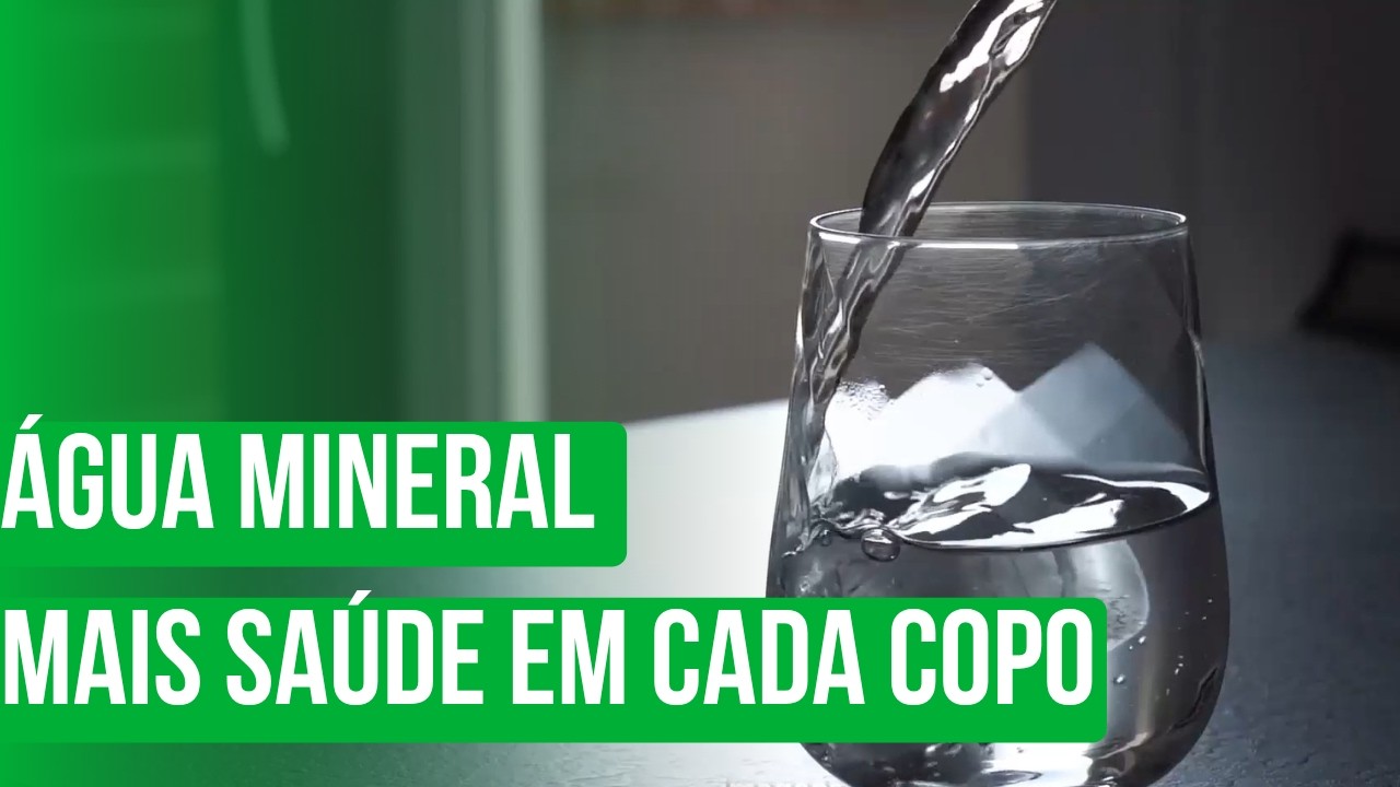 Água mineral mais saúde em cada copo