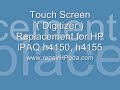 How to Repair Touch screen ( Digitizer ) for HP iPAQ h4150, h4155 series