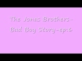 The Jonas Brothers Bad Boy Story ep 6