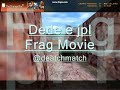 tr1p fragmovie   dede   jpl in dm  