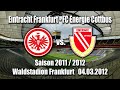 Eintracht Frankfurt - Energie Cottbus 04.03.2012