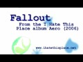 I Hate This Place - Fallout
