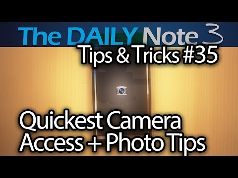 Samsung Galaxy Note 3 Tips & Tricks Ep. 35: Quick Camera Access From Lockscreen + Processing Images