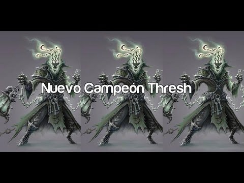 NUEVO Campeón Thresh - Skills + Combo