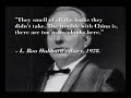 L. Ron Hubbard in his own words - evil exposed!