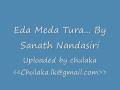 videos de Eda Meda Tura by sanath Nandasiri
