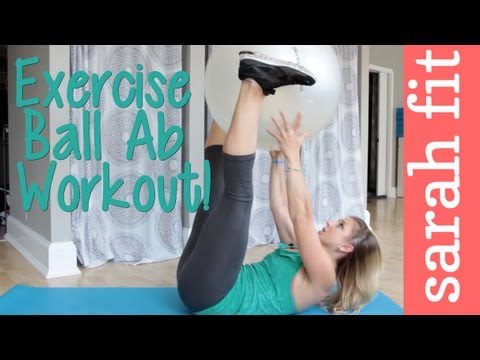 10 min Exercise Ball Ab Workout: Sarah Fit