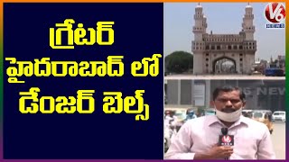Corona Rings Danger Bells In Hyderabad | GHMC Lockdown