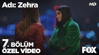Zehra, Serkan 'ın sakladığı sırrı Ceren 'den öğreniyor! Adı: Zehra 7. Bölüm