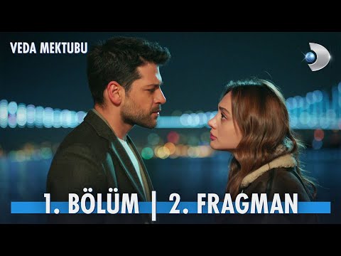 Veda Mektubu 1. Bölüm 2. Fragmanı                                                                                                                                                                                                                         