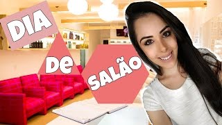 Vlog: Dia de salão