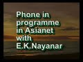 Nayanar Phone-in-programme