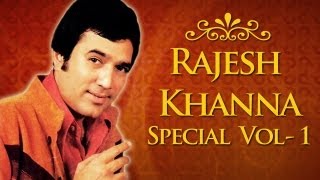 Rajesh Khanna Superhit Song Collection - Jukebox 1 - Top 10 Old Hindi Classic Songs