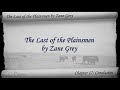 Chapter 17 - The Last of the Plainsmen by Zane Grey