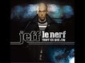 jeff le nerf si j'�tais riche