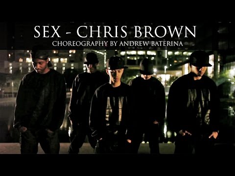 ANDREW BATERINA - PREMIERE (@CHRISBROWN - SEX)