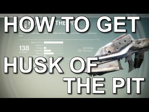 how to get husk of the pit