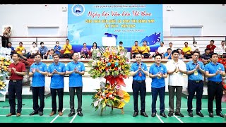 Ngày hội Văn hoá thể thao công nhân, viên chức, lao động tỉnh Quảng Ninh lần thứ X, năm 2022