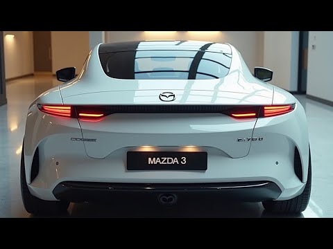 2025 Mazda 3 - Phong cách và hiệu suất chưa từng có được tiết lộ!