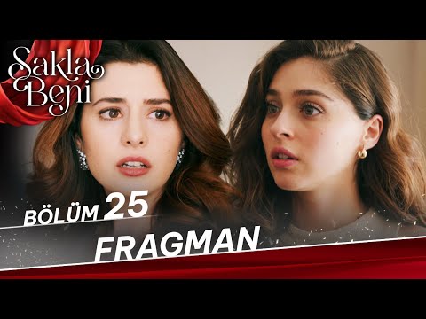 Sakla Beni 25. Bölüm Fragmanı                                                                                                                                                                                                                             