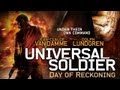 Universal Soldier Day of Reckoning Trailer - Jean-Claude Van Damme, Dolph Lundgren