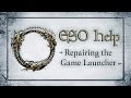 Repairing the Game Launcher - The Elder Scrolls Online: Tamriel Unlimited Repairing the Game Launcher - The Elder Scrolls Online: Tamriel Unlimited