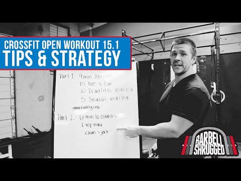 CrossFit Open Workout 15.1 and 15.1A Tips & Strategy: Toes to Bar, Deadlift, Snatch, Clean & Jerk