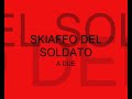 SKIAFFO DEL SOLDATO A DUE.wmv