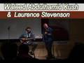 Waleed Abdulhamid Kush & Laurence Stevenson