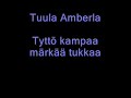 Tuula Amberla - Tytt� kampaa m�rk�� tukkaa