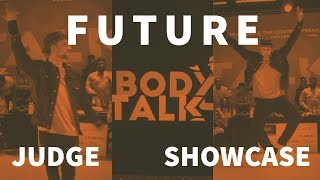 Future – BODY TALK 2019 JUDGE SHOWCASE