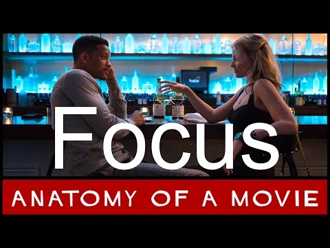 Focus Review (Will Smith / Margot Robbie) | Anatomy of a Movie