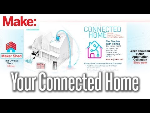 Enter MAKE's Connected Home Contest