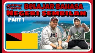 Belajar Bahasa Negeri Sembilan