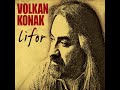 Volkan Konak Kadınım Dinle