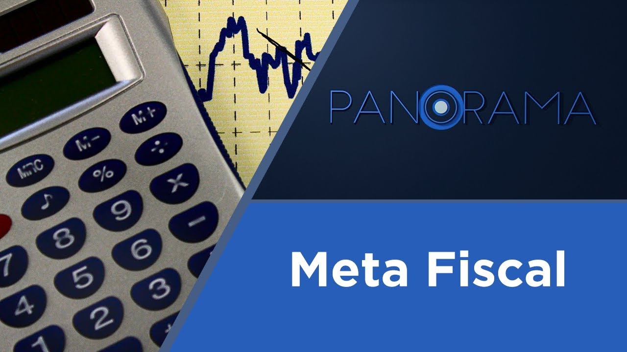 Panorama | Meta Fiscal | 21/08/2017
