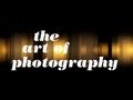 videos de The Art of Photography Pilot Episode