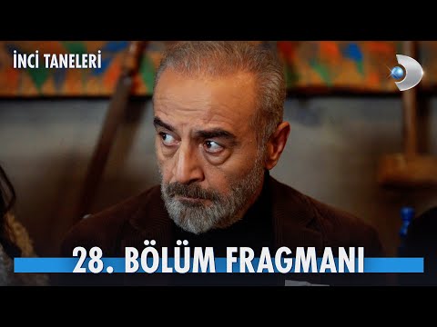 İnci Taneleri 28. Bölüm Fragmanı                                                                                                                                                                                                                          