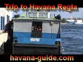 A Trip to the Havana La Regla district