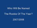 Kane, Toews, and Backstrom - Rookie of the Year Finalists Kane, Toews, and Backstrom - Rookie of the Year Finalists