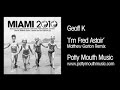 Geoff K 'I'm Fred Astair' (Matthew Garton Remix)