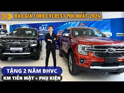 BÁO GIÁ FORD EVEREST 2024 MỚI NHẤT - TRẢ TRƯỚC CHỈ TỪ 330 TRIỆU TẶNG 2 NĂM BHVC VÀ QUÀ CHÍNH HÃNG